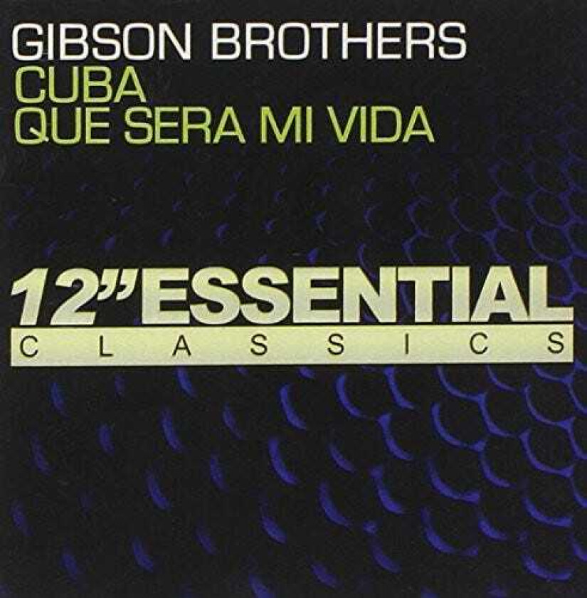 The Gibson Brothers Cuba: Que Sera Mi Vida CD