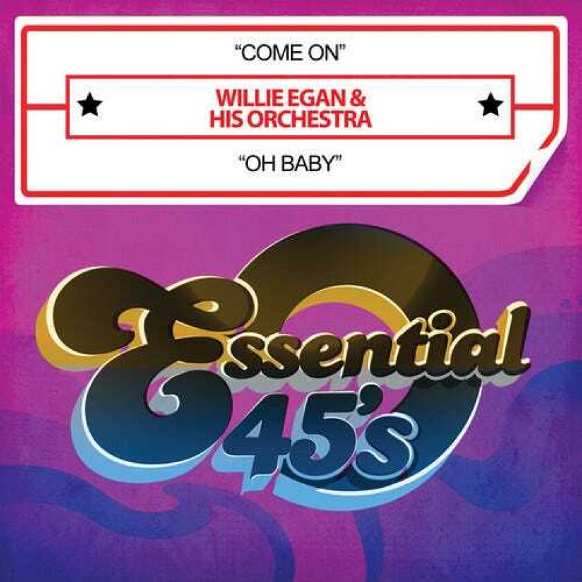 Willie Egan Come On CD