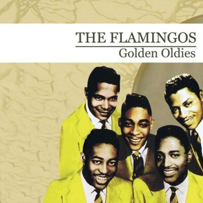 The Flamingos Golden Oldies CD