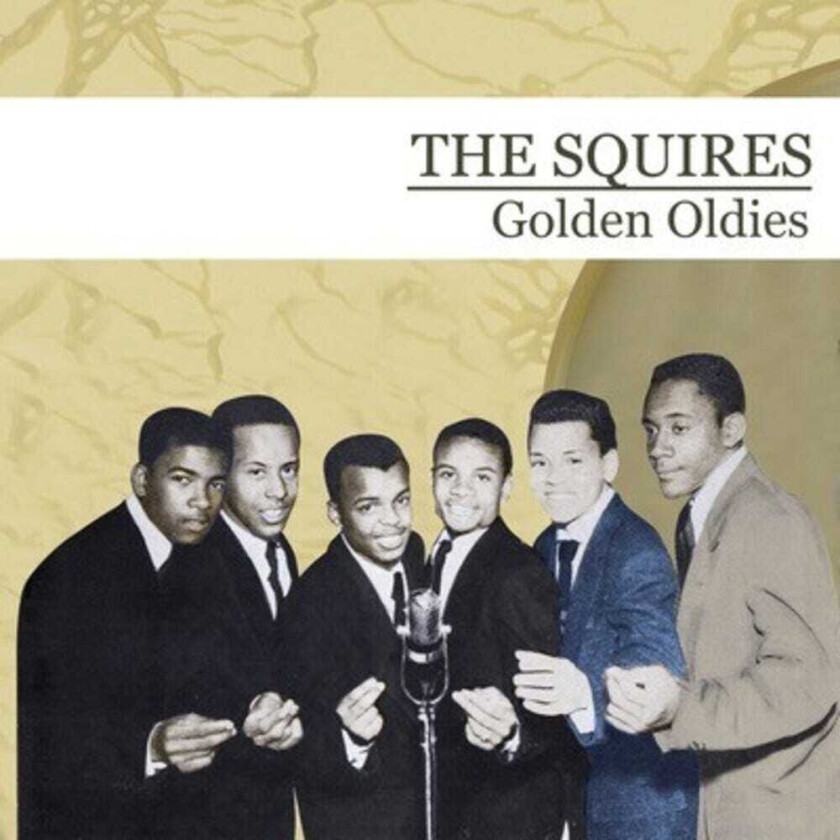The Squires Golden Oldies CD