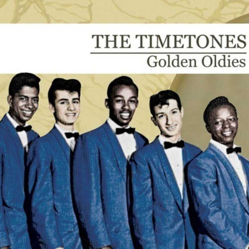 The Timetones Golden Oldies CD