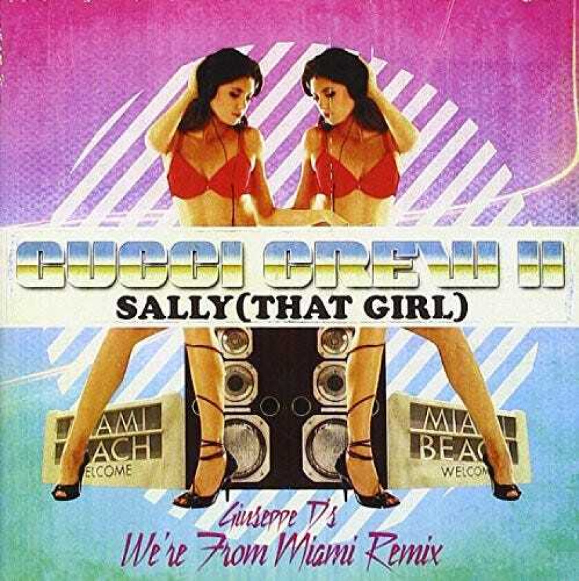 Gucci Crew Sally: That Girl CD