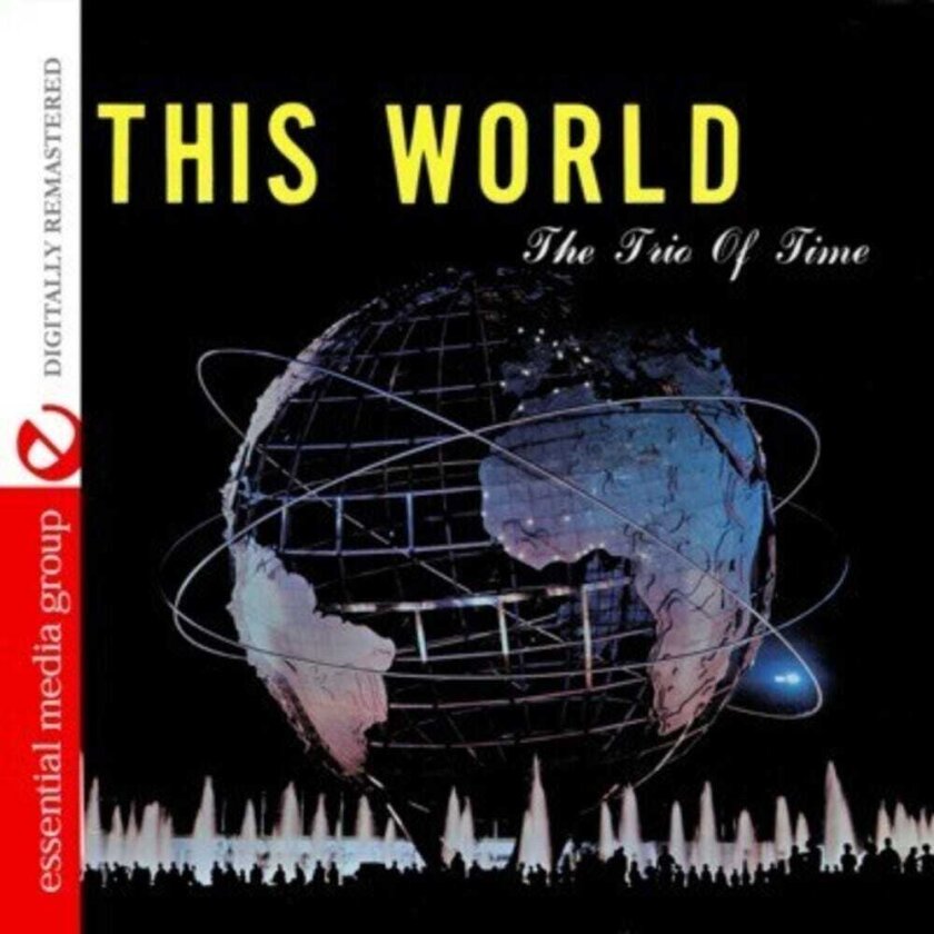 Trio Of Time This World CD