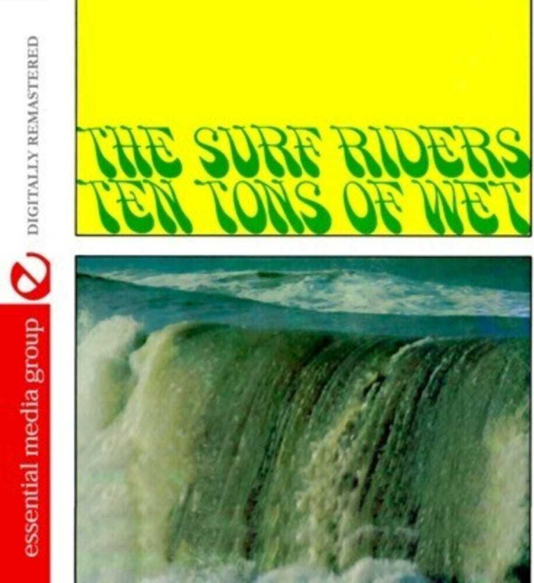 The Surf Riders Ten Tons Of Wet CD
