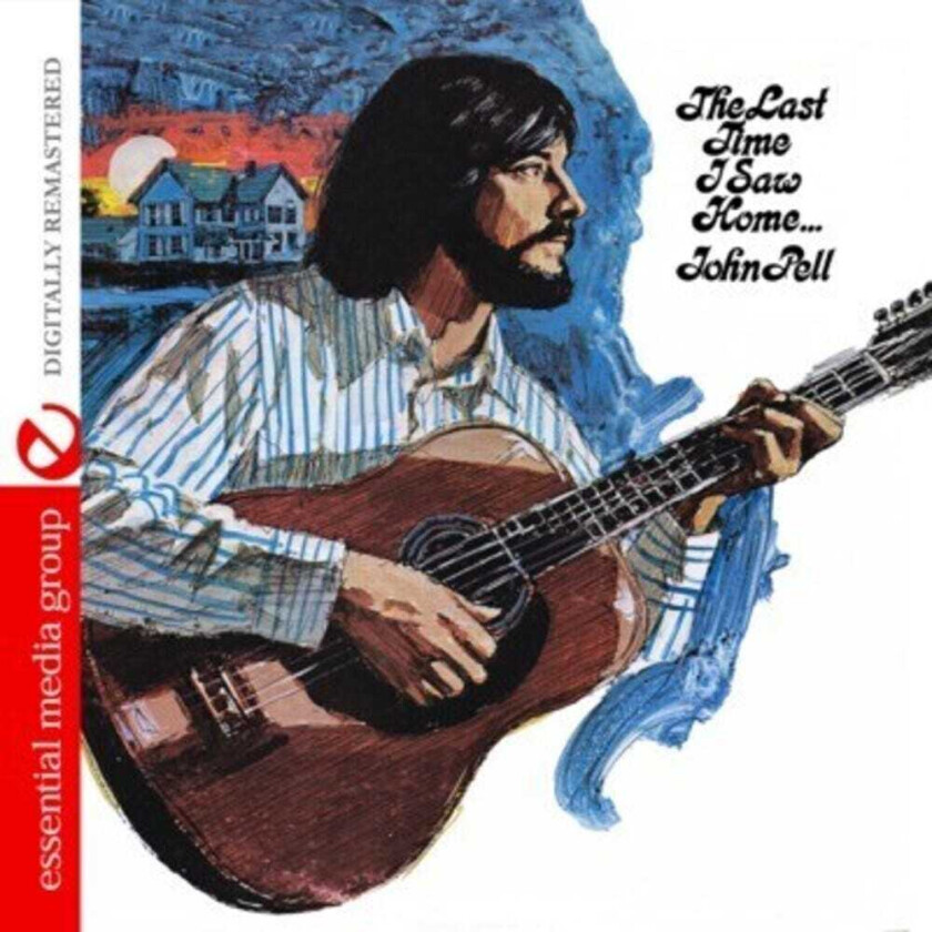 John Pell Last Time I Saw Home CD