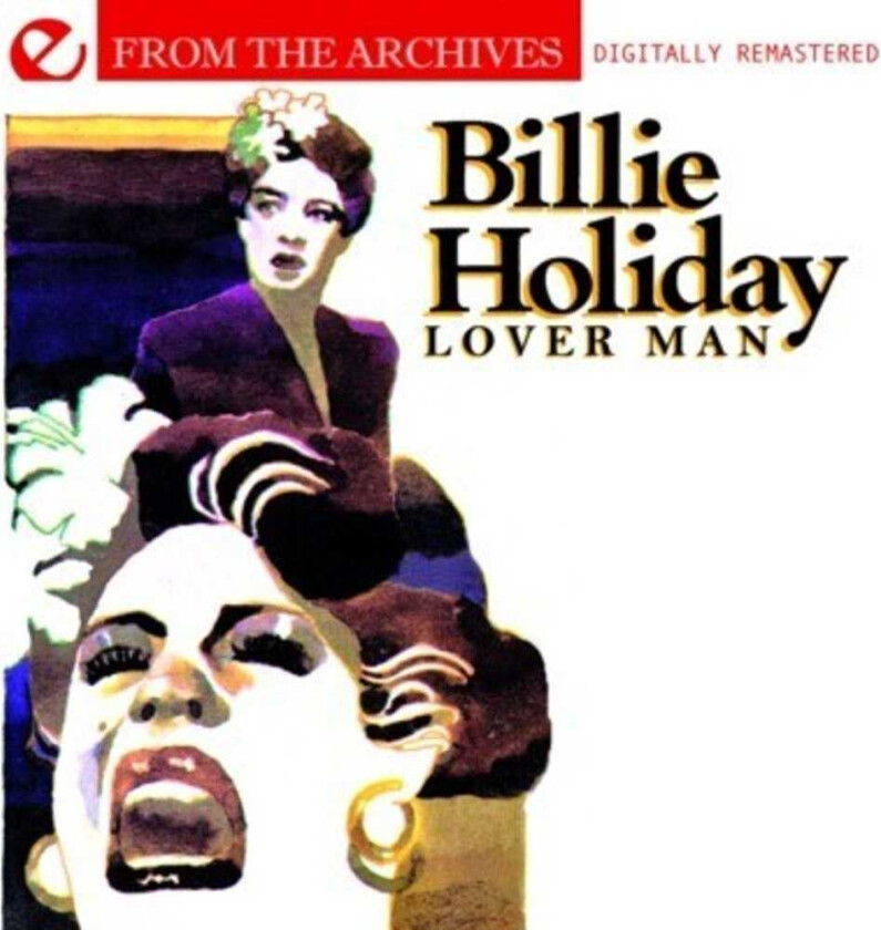 Billie Holiday Lover Man: From The Archives CD
