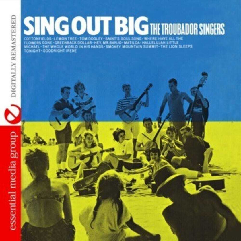 The Troubador Singers Sing Out Big CD