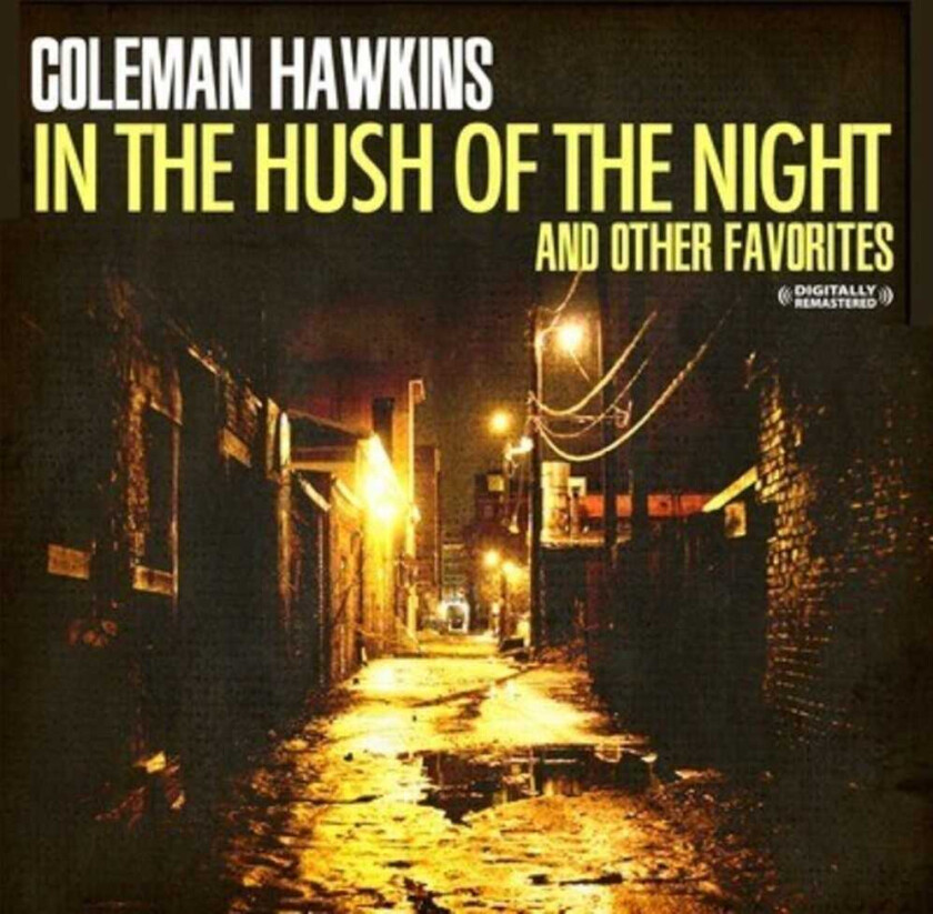 Coleman Hawkins In The Hush Of The Night CD