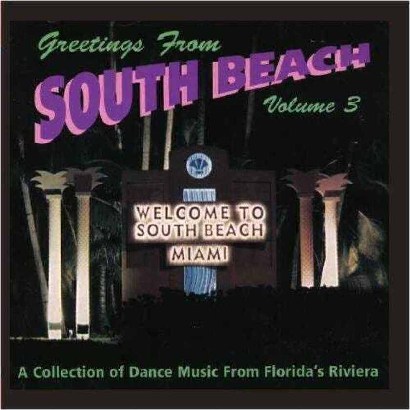 Diverse Artister Greetings From South Beach 3 / Var CD