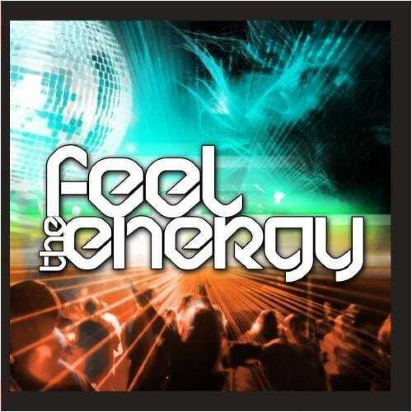 Diverse Artister Feel The Energy / Var CD