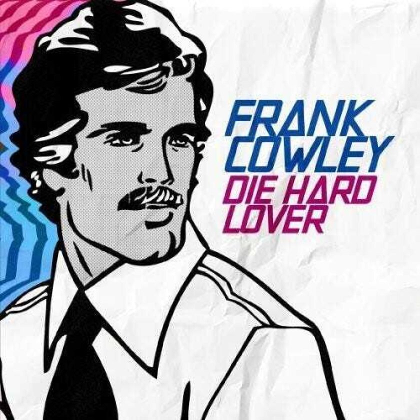 Frank Cowley Die Hard Lover CD