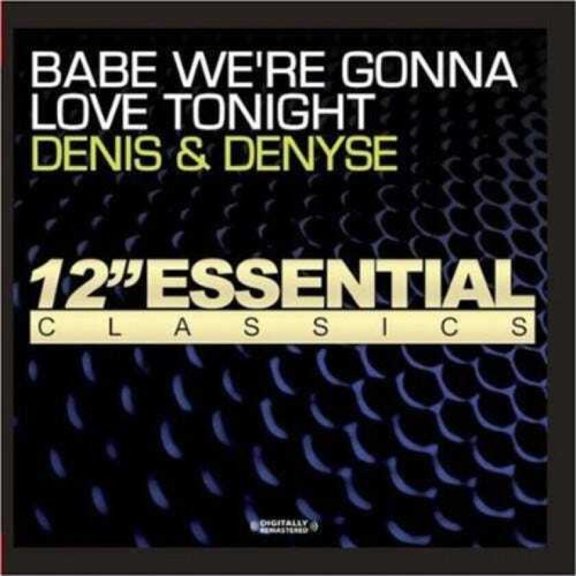 Denis & Denyse Babe We're Gonna Love Tonight CD