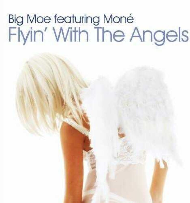 Big Moe Flyin With The Angels CD