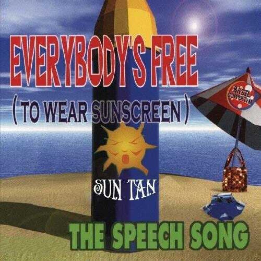 Sun Tan Everybody's Free (to Wear Sunscreen) CD
