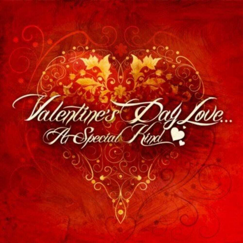 Diverse Artister Valentine's Day Love Special Kind / Var CD