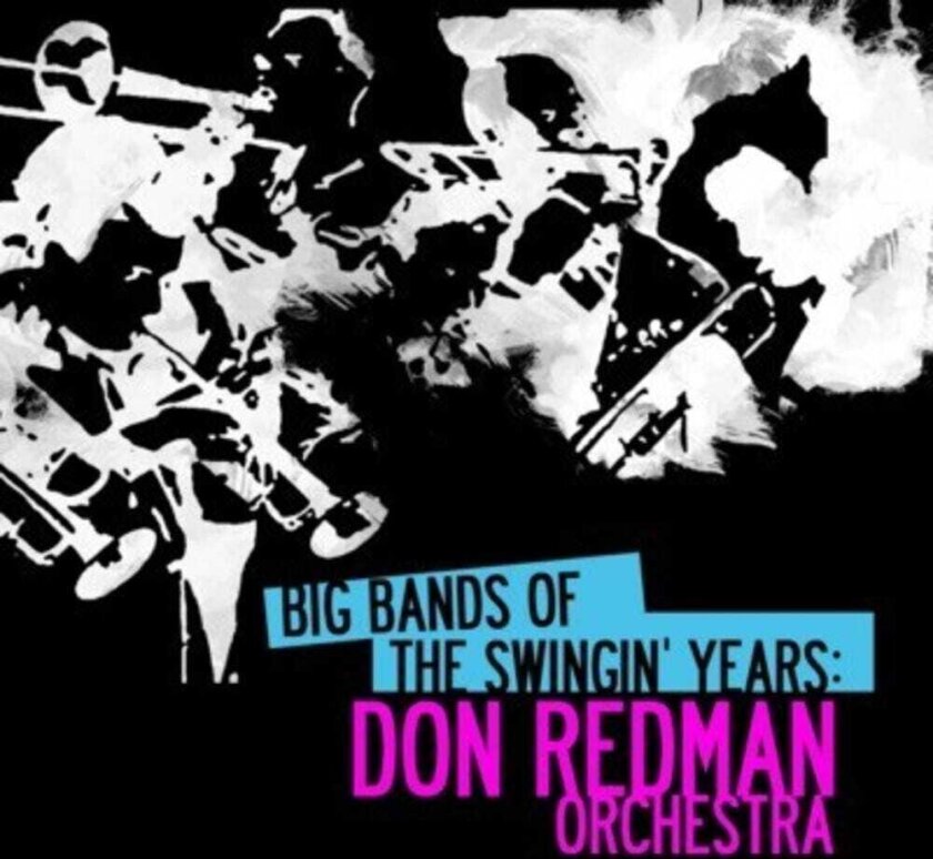 Don Redman Big Bands Swingin Years: Don Redman CD