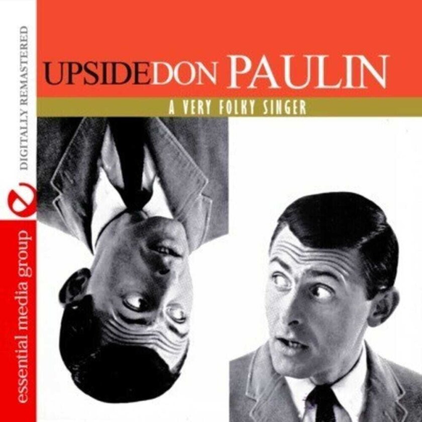 Don Paulin Upside Don: A Very Folky Singer CD