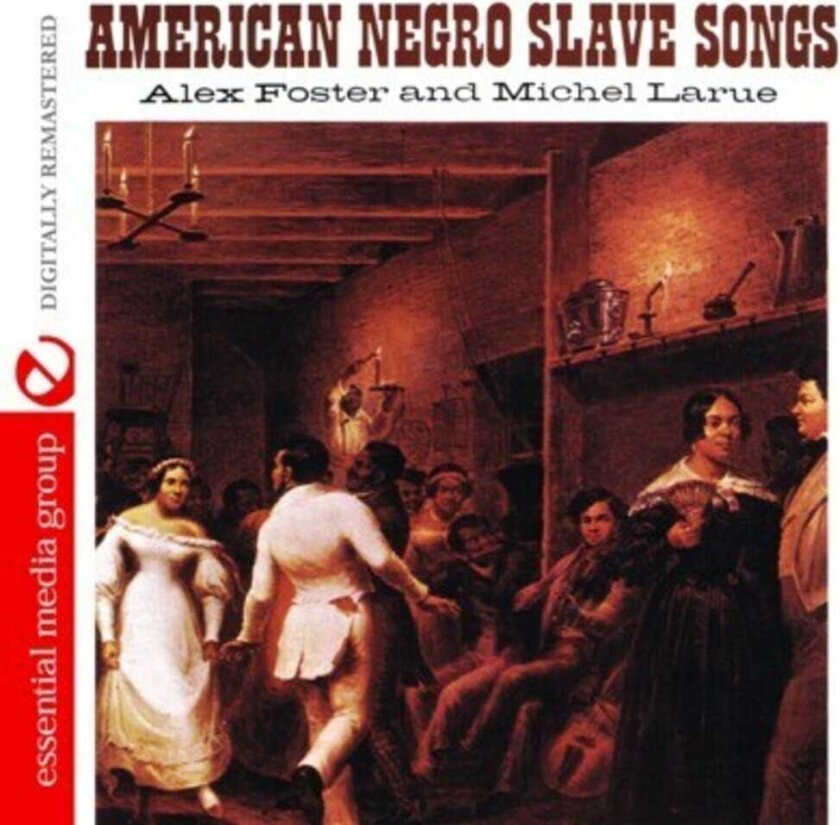 Alex Foster American Negro Slave Songs CD