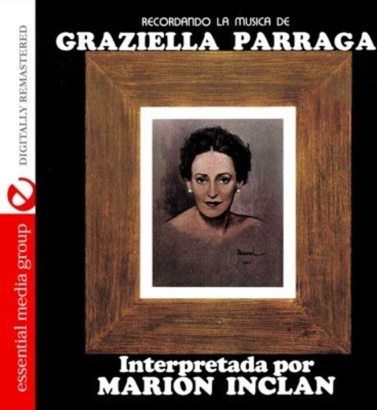 Marion Inclan Recordando La Musica De Graziella Parraga CD