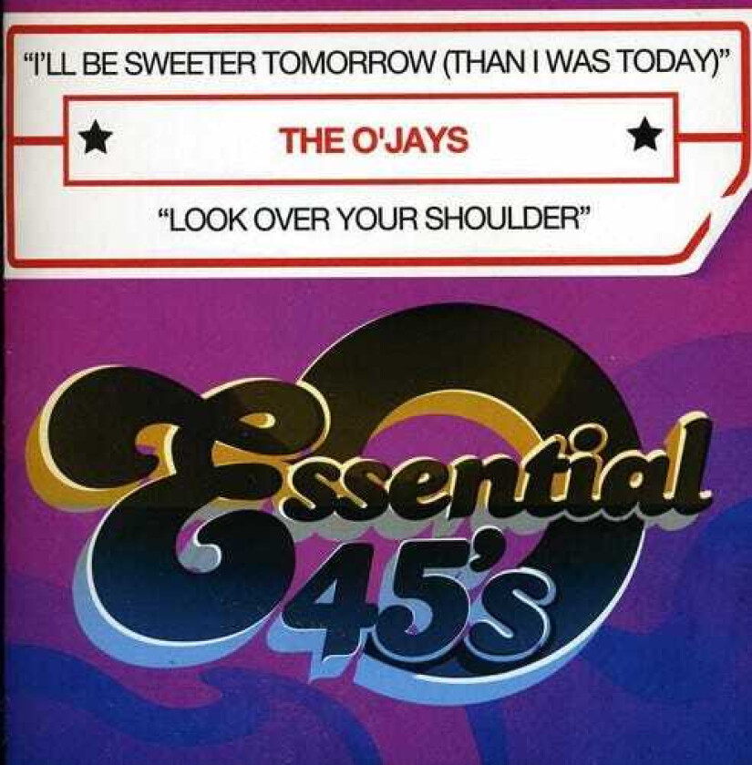 The O'Jays I'll Be Sweeter Tomorrow CD