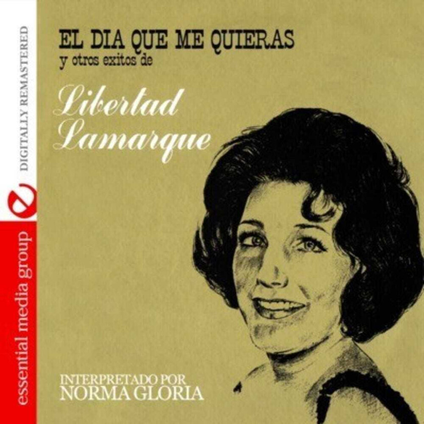 Norma Gloria El Dia Que Me Quieras Y Otros Exitos De Libertad L CD