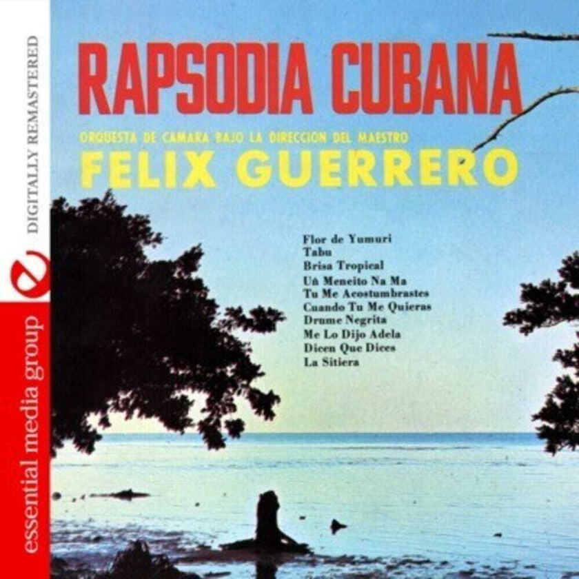 Felix Guerrero Rapsodia Cubana CD