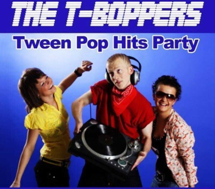 The Tboppers Tween Pop Hits Party CD