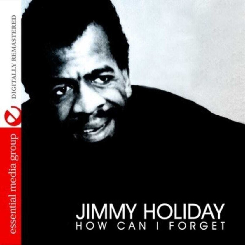 Jimmy Holiday How Can I Forget CD