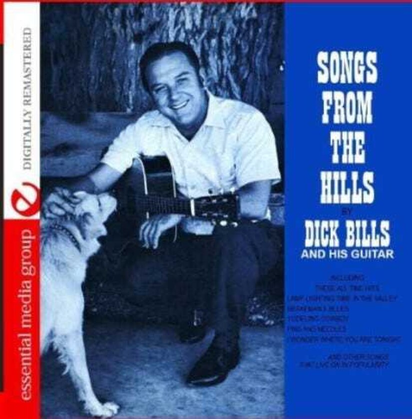 Dick Bills Songs From The Hills CD