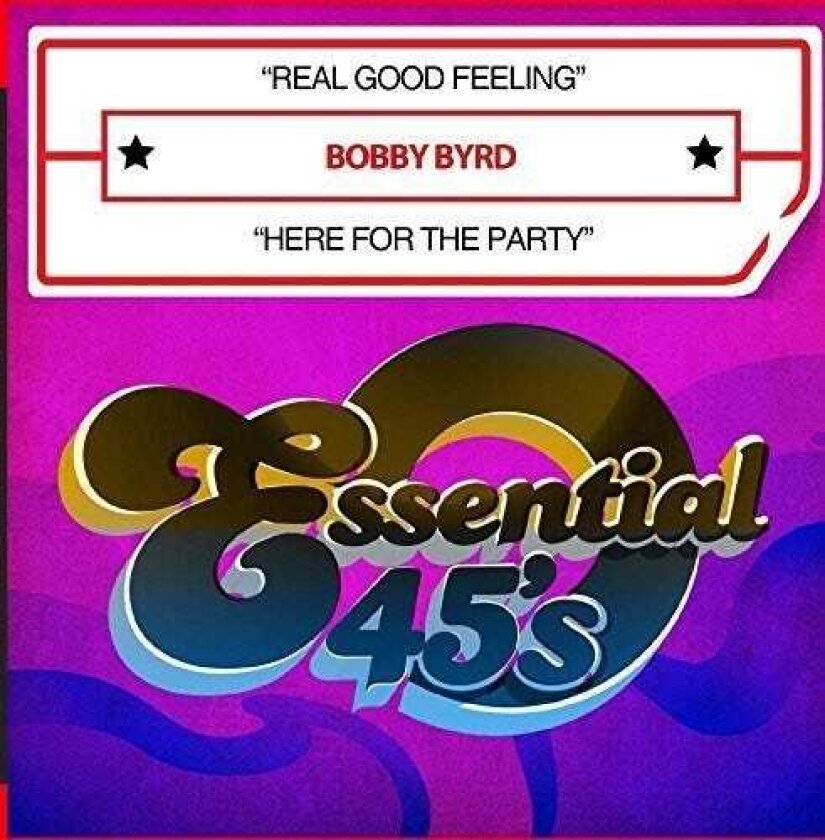 Bobby Byrd Real Good Feeling / Here For The Party CD