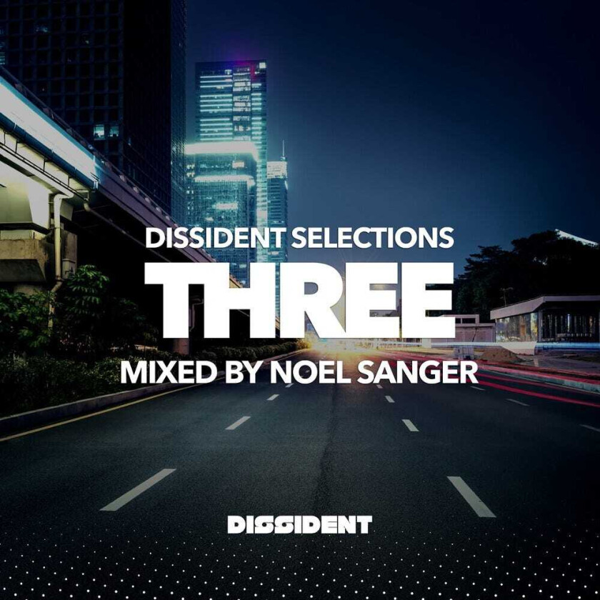Noel Sanger Dissident Selections Three CD