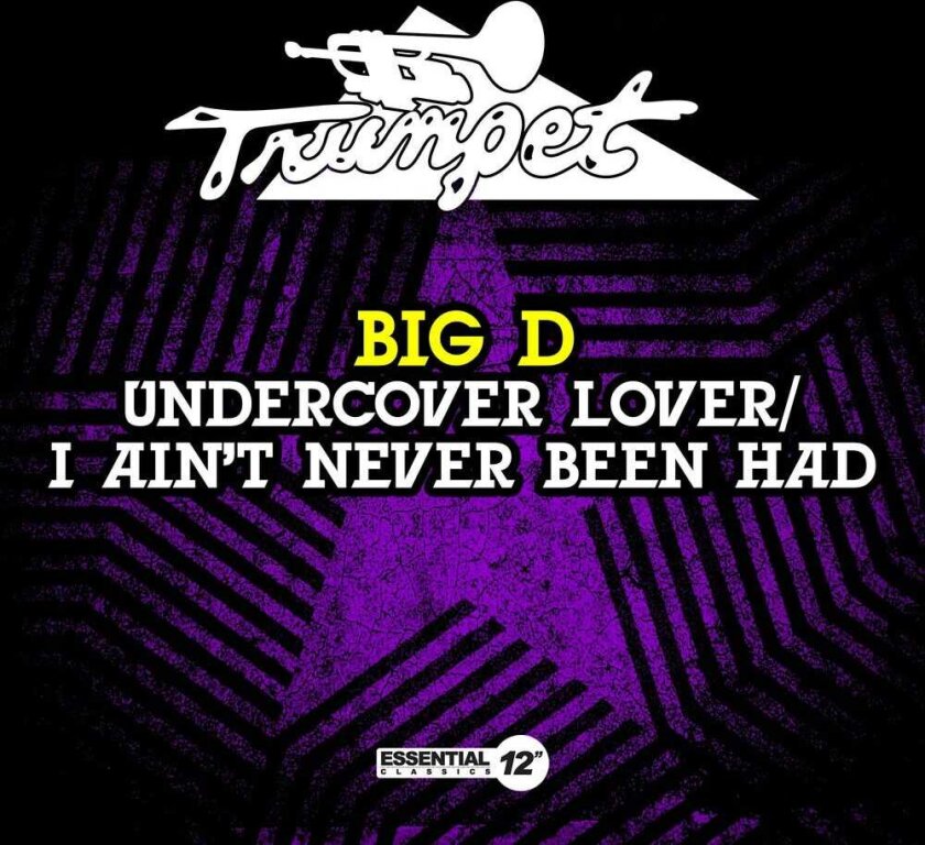 Big D Undercover Lover / I Ain't Never Been Had CD