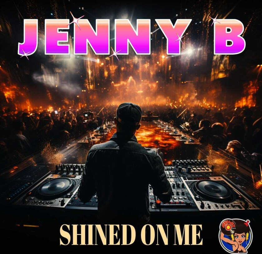 Jenny B Shined On Me CD