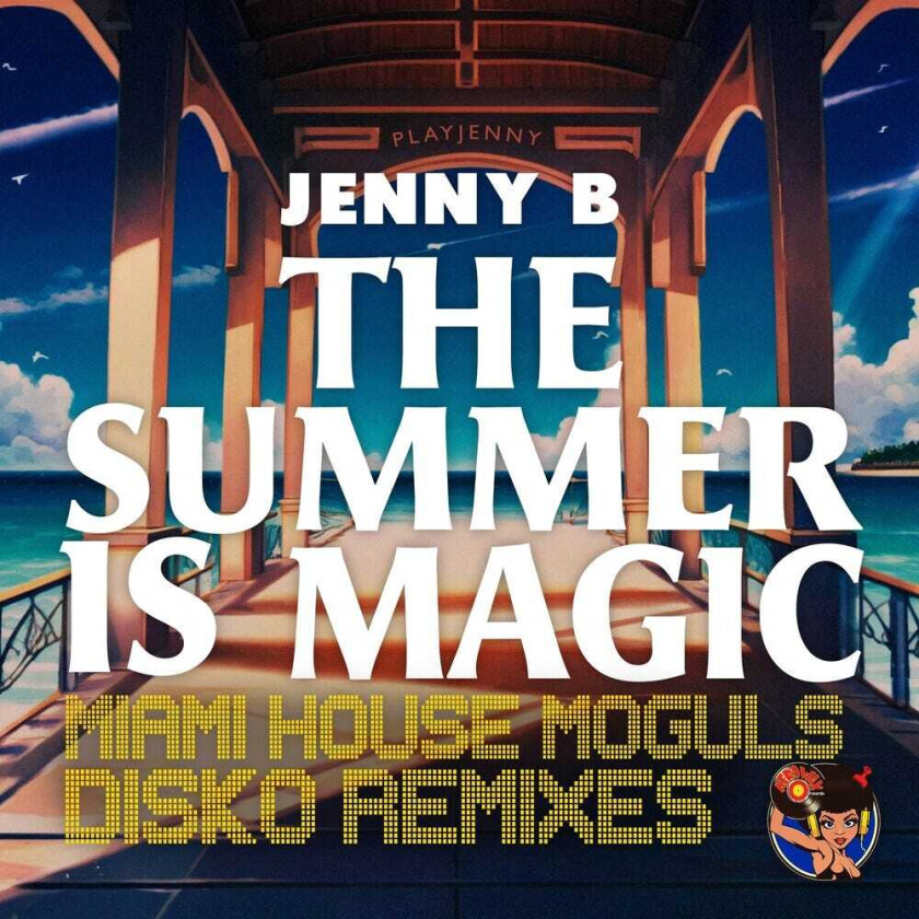 Jenny B Summer Is Magic (miami House Moguls Disko Remixes) CD