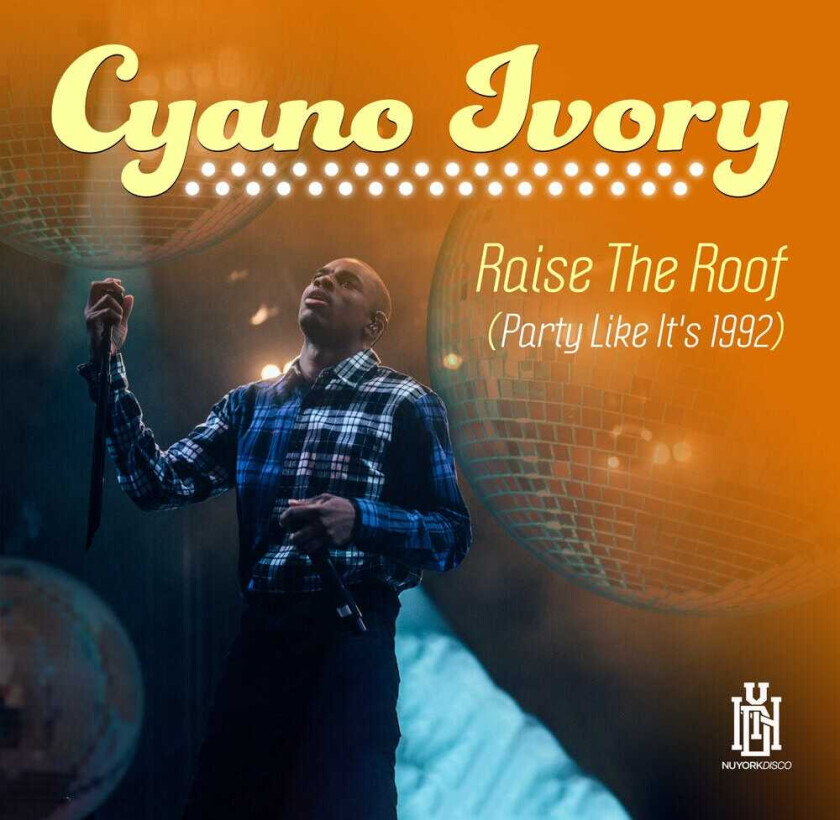 Cyrano Ivory Raise The Roof (party Like It's 1992) CD