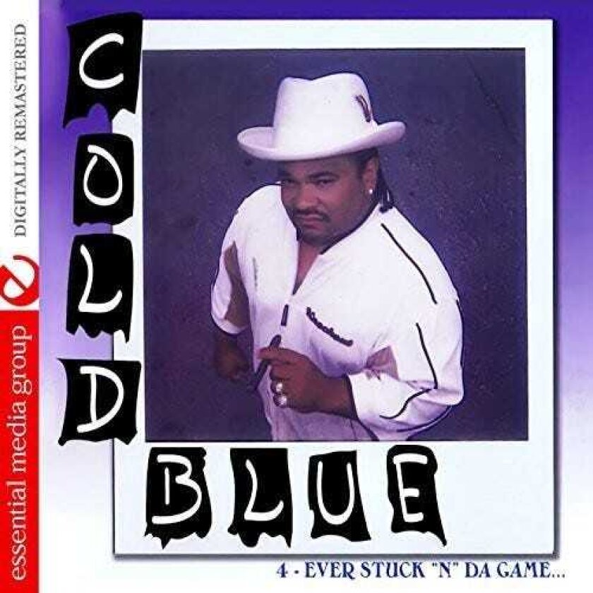 Cold Blue 4ever Stuck N Da Game CD