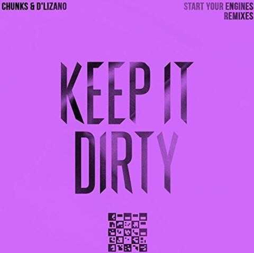 Chunks & D'lizano Start Your Engines Remixes CD