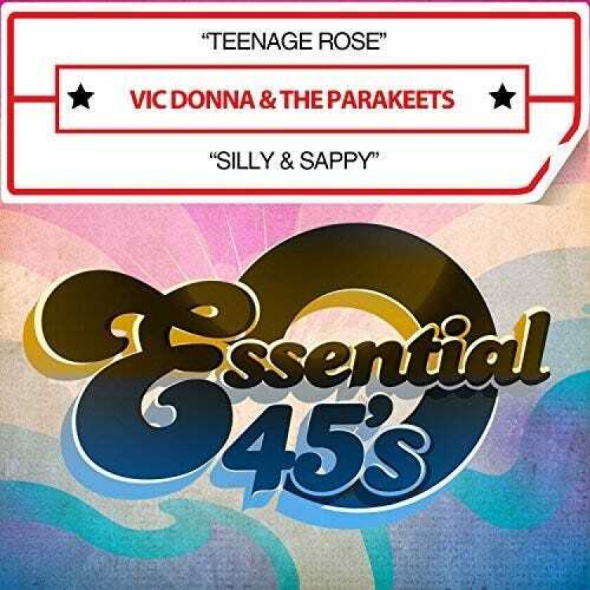 Vic & Parakeets Donna Teenage Rose / Silly & Sappy (digital 45) CD