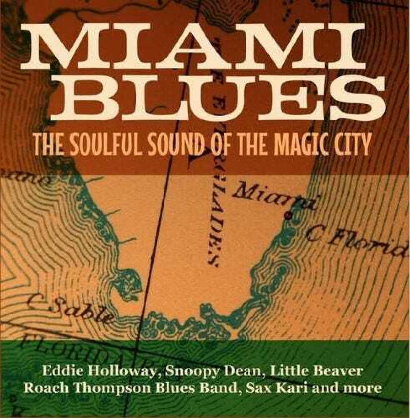 Diverse Artister Miami Blues: Soulful Sound Of Magic City / Var CD