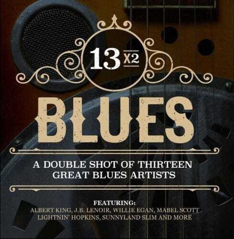Diverse Artister 13x2 Blues: Double Shot Thirteen Great Blues / Var CD