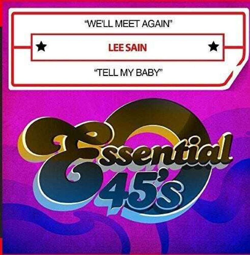 Lee Sain We'll Meet Again / Tell My Baby CD