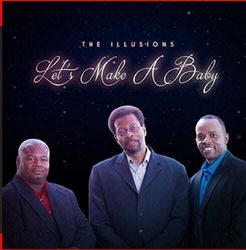 The Illusions Let's Make A Baby CD