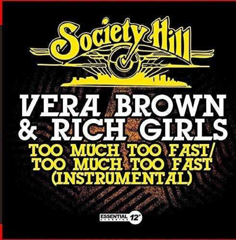 Vera Brown & Rich Girls Too Much Too Fast CD