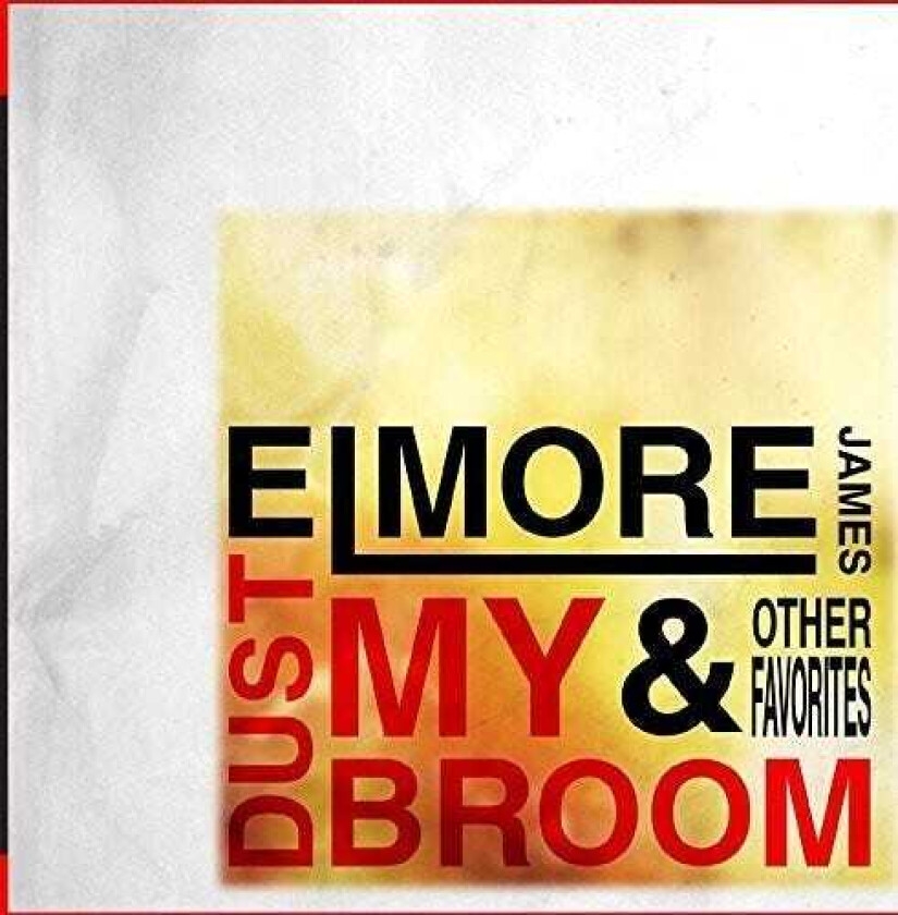 Elmore James Dust My Broom & Other Favorites CD