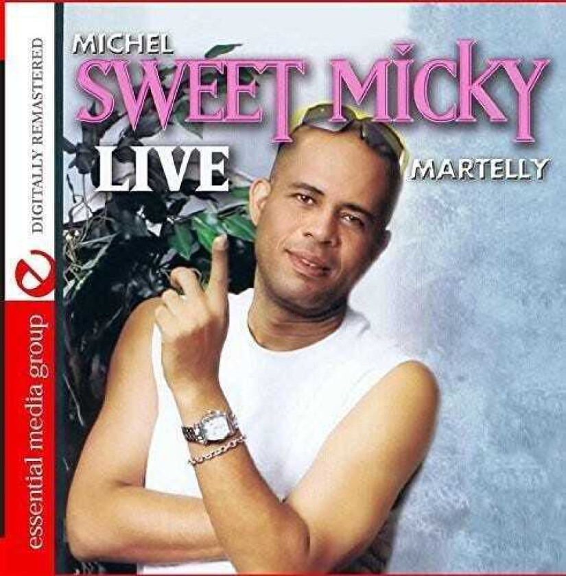 Michel Sweet Micky Martelly Sweet Micky Live CD