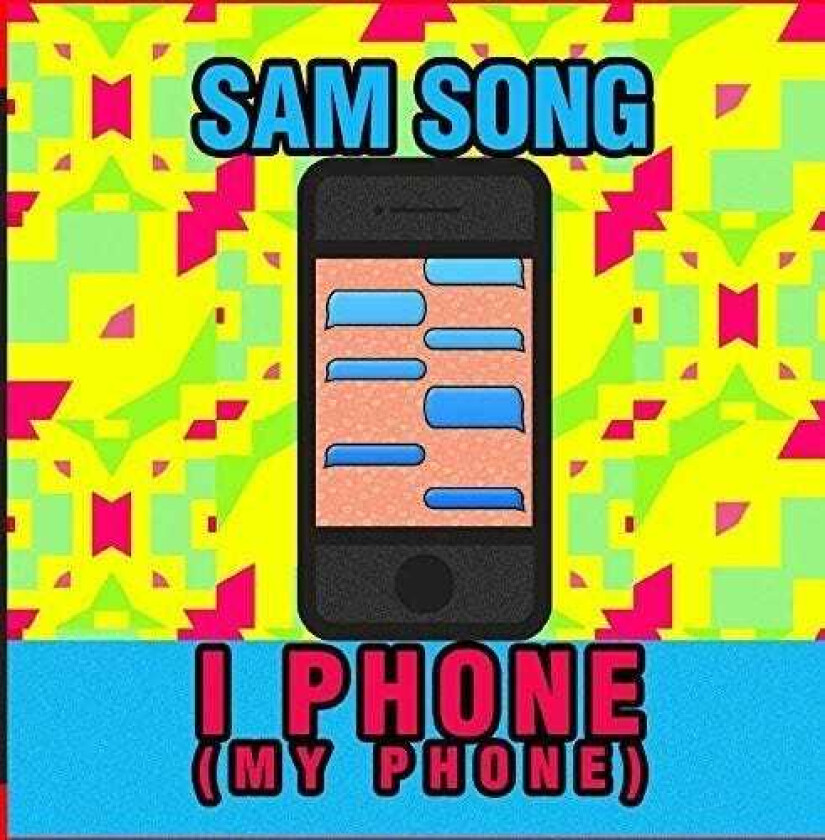 Sam Song I Phone (my Phone) CD