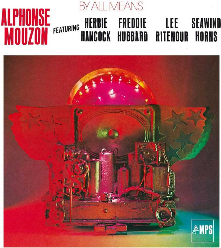 Alphonse Mouzon By All Means CD