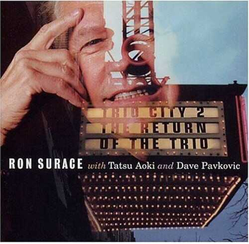 Ron Surace Trio City 2 The Return Of The Trio CD