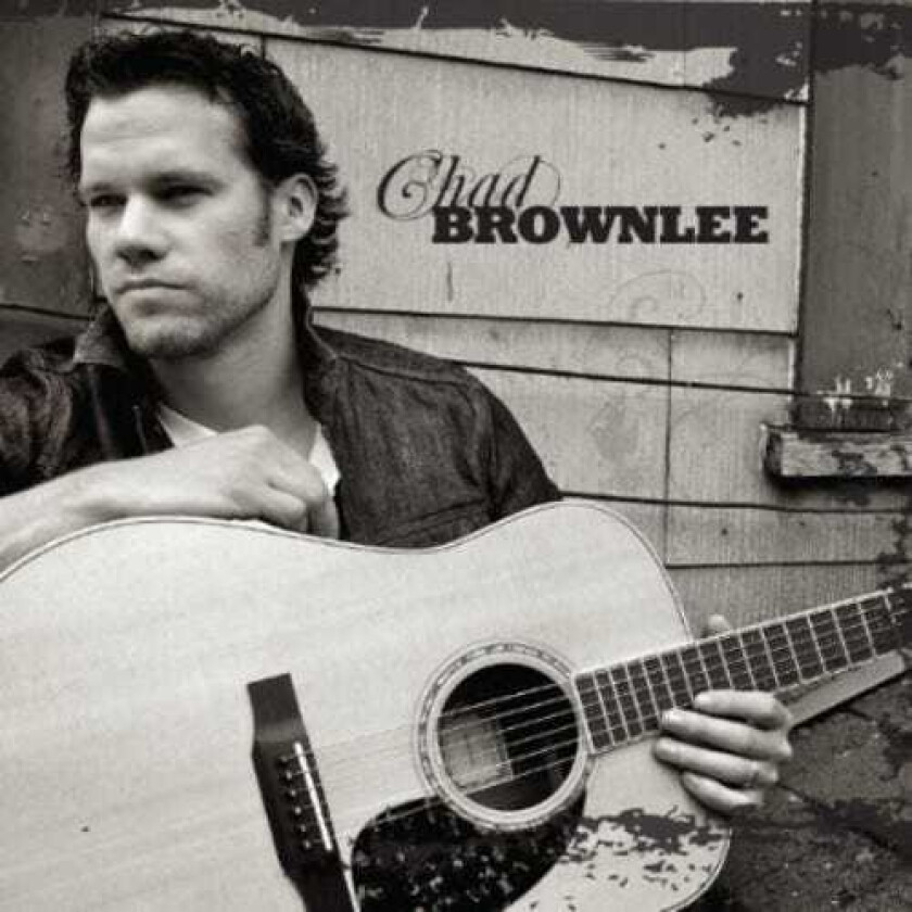 Chad Brownlee Chad Brownlee CD