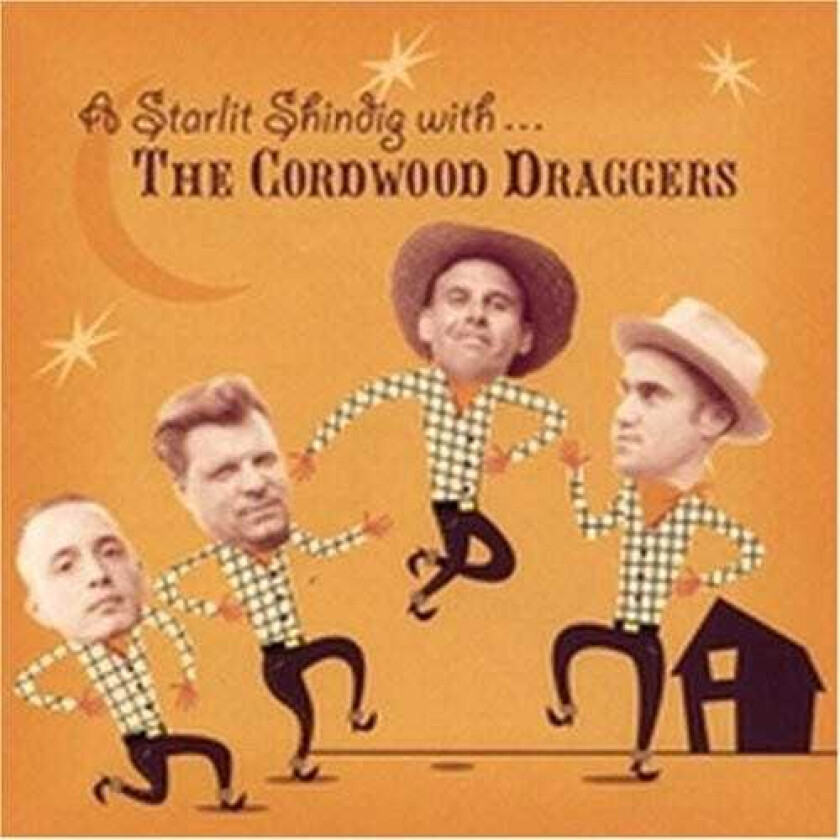 The Cordwood Draggers Starlit Shindig With The Cordwood Draggers CD